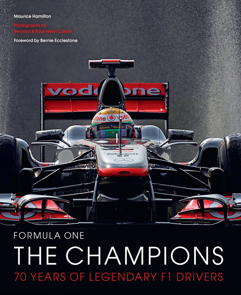 Formula One: The Champions 70 years of legendary F1 drivers