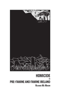 Cover image: Homicide in pre-Famine and Famine Ireland 9781846319471