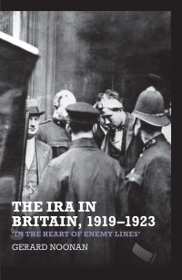 Imagen de portada: The IRA in Britain, 1919-1923 1st edition 9781781380260