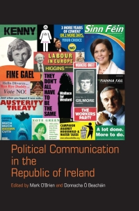 Imagen de portada: Political Communication in the Republic of Ireland 1st edition 9781781381489