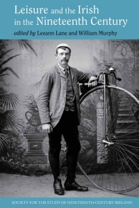Imagen de portada: Leisure and the Irish in the Nineteenth Century 1st edition 9781781381823