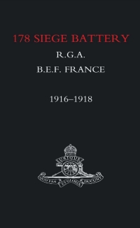 Omslagafbeelding: 178 Siege Battery R.G.A. 1st edition 9781845740832