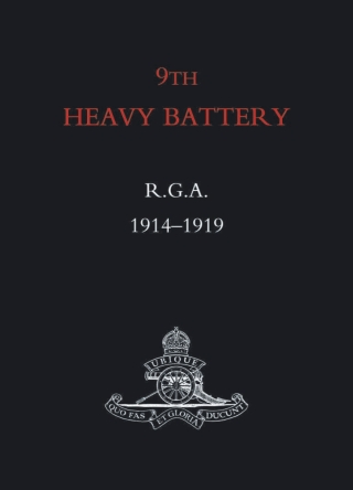 Cover image: 9th Heavy Battery R.G.A. 1st edition 9781845740375