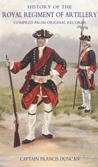 Immagine di copertina: History of the Royal Regiment of Artillery Vol I (1716-1783) 1st edition 9781845741747