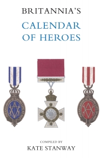 Titelbild: Britannia's Calendar of Heroes 1st edition 9781845742386