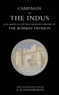 Imagen de portada: Campaign of the Indus 1st edition 9781845742089