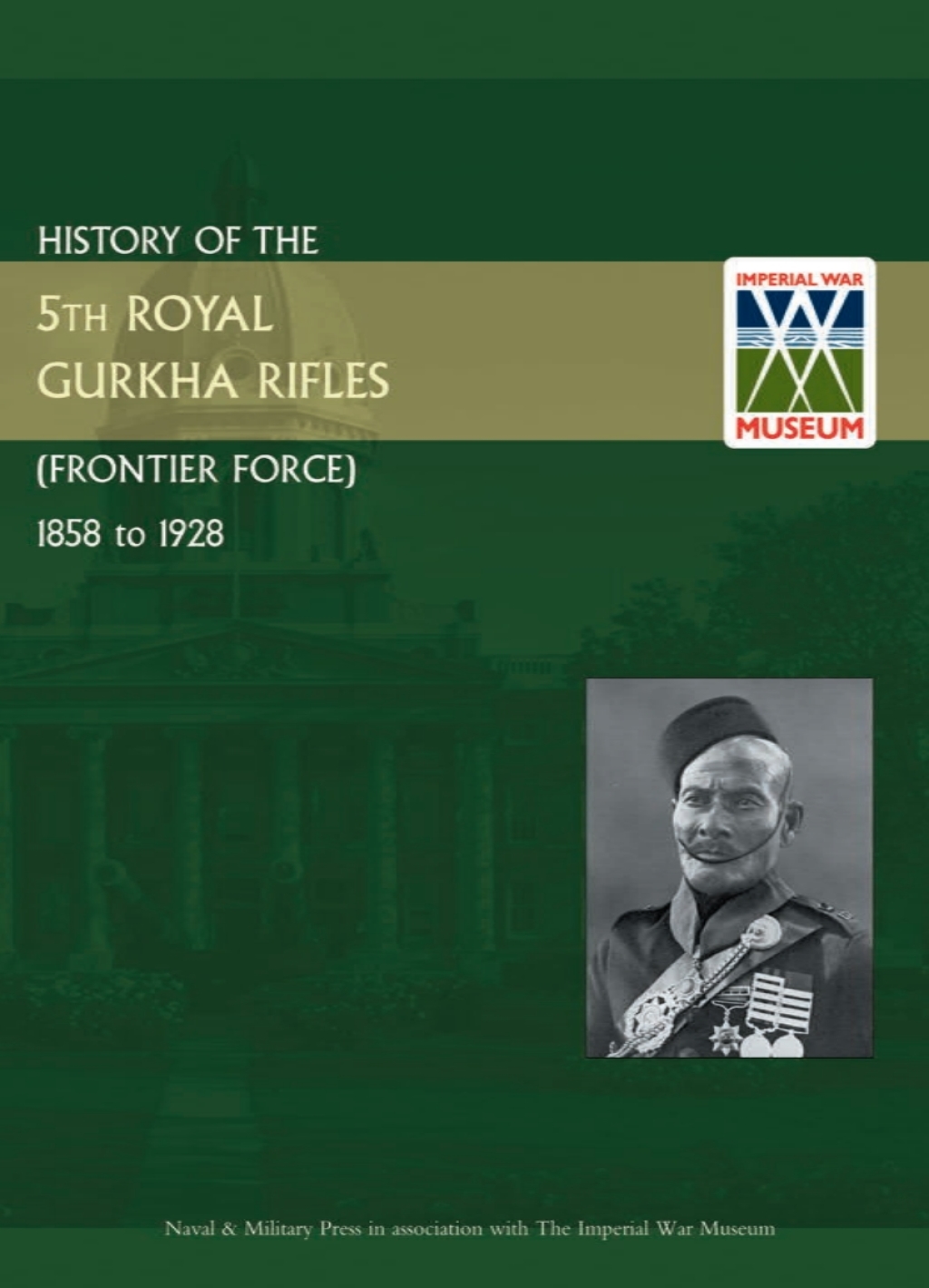 History of the 5th Royal Gurkha Rifles 1st Edition