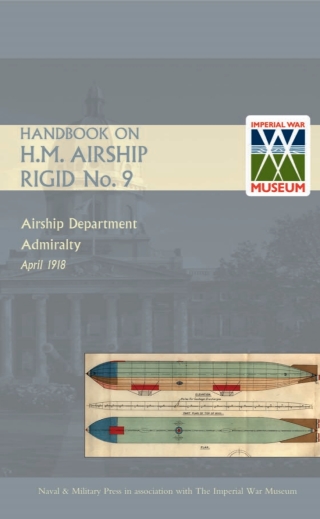 Immagine di copertina: Handbook on H.M. Airship, Rigid No. 9 1st edition 9781845742805