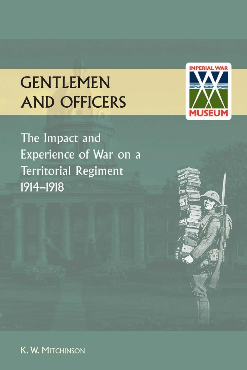 Gentlemen and Officers 1st Edition
