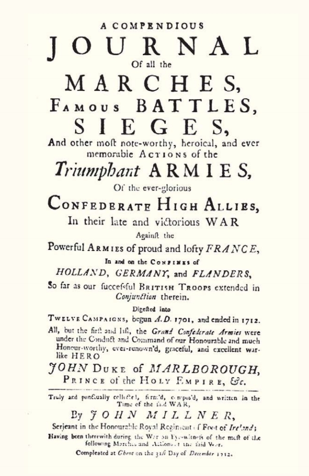 Compendious Journal of All the Marches, Famous Battles & Sieges (of Marlborough) 1st Edition
