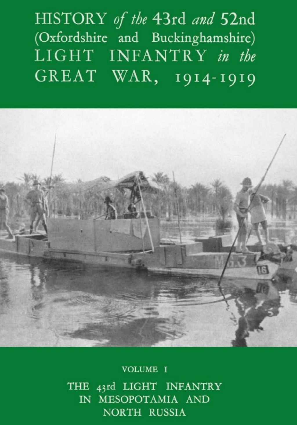 History of the 43rd and 52nd (Oxfordshire and Buckinghamshire) Light Infantry 3rd Edition