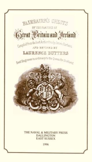 Cover image: Fairbairn's Crests of the Families of Great Britain and Ireland 1st edition 9781843420415