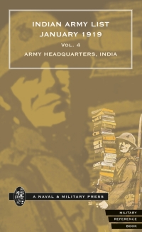 Titelbild: Indian Army List January 1919 - Volume 4 1st edition 9781781502617