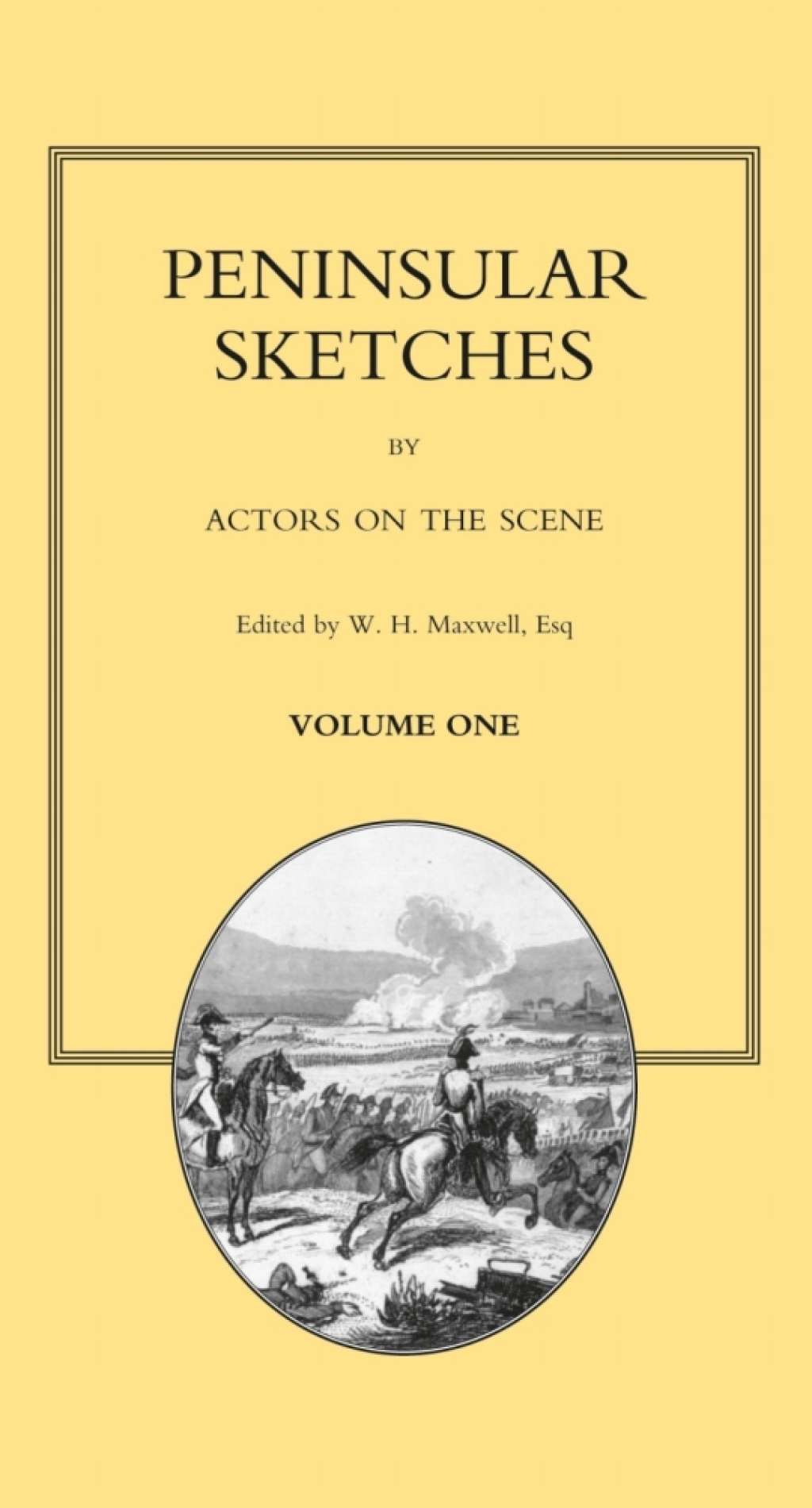 Peninsular Sketches – Volume 1 1st Edition