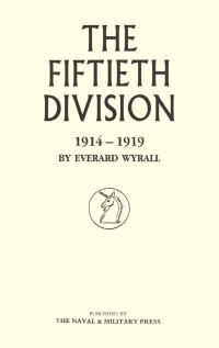 Cover image: The Fiftieth Division: 1914-1919 1st edition 9781897632024