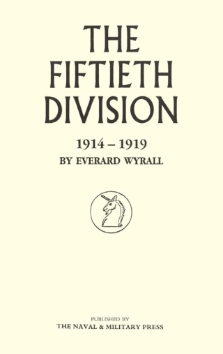Cover image: The Fiftieth Division: 1914-1919 1st edition 9781897632024