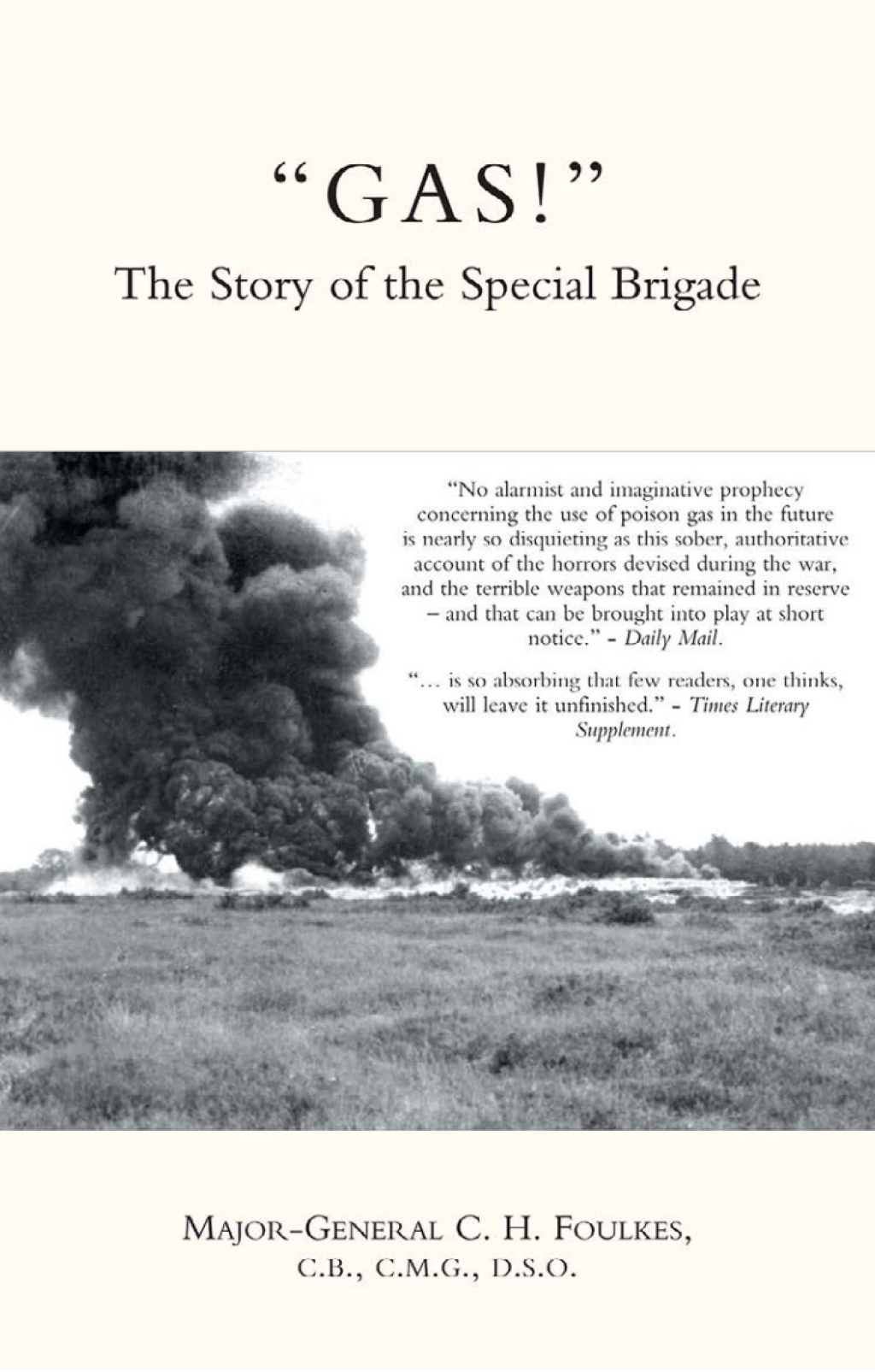 “GAS!” – The Story of the Special Brigade 1st Edition