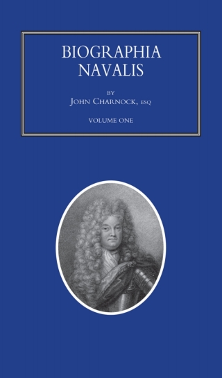 صورة الغلاف: Biographia Navalis - Volume 1 1st edition 9781781506011