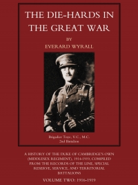 Immagine di copertina: The Die-Hards in the Great War: Vol. 2 1st edition 9781781508336