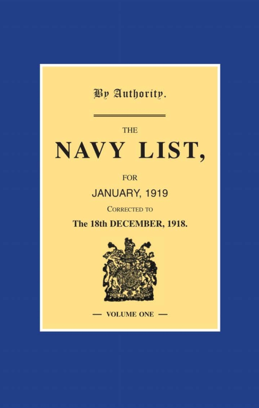 Navy List January 1919 – Volume 1 1st Edition