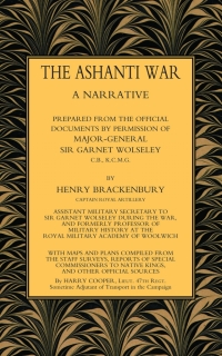 Immagine di copertina: The Ashanti War (1874) Volume 2 1st edition 9781781509012