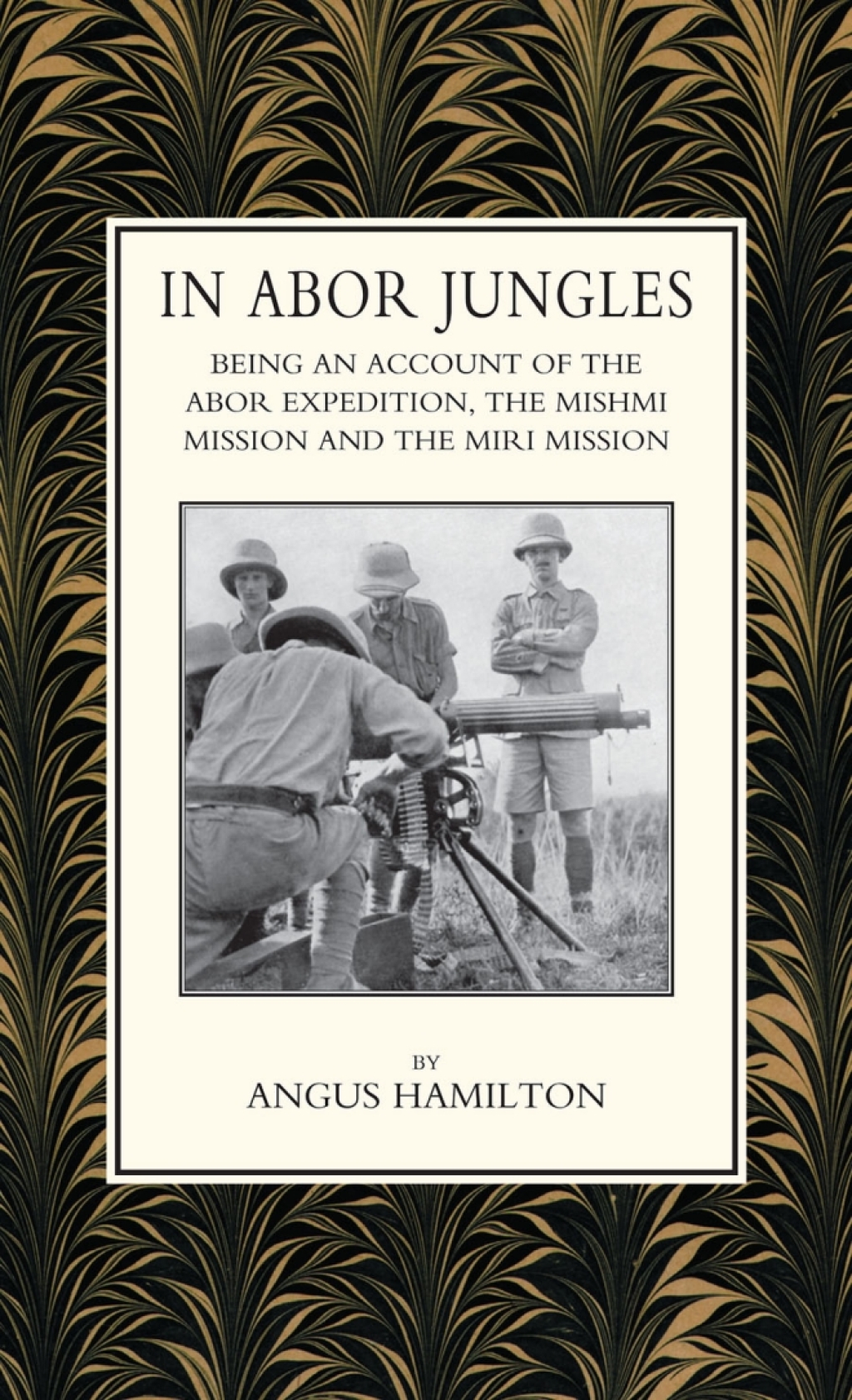 In Abor Jungles 1st Edition