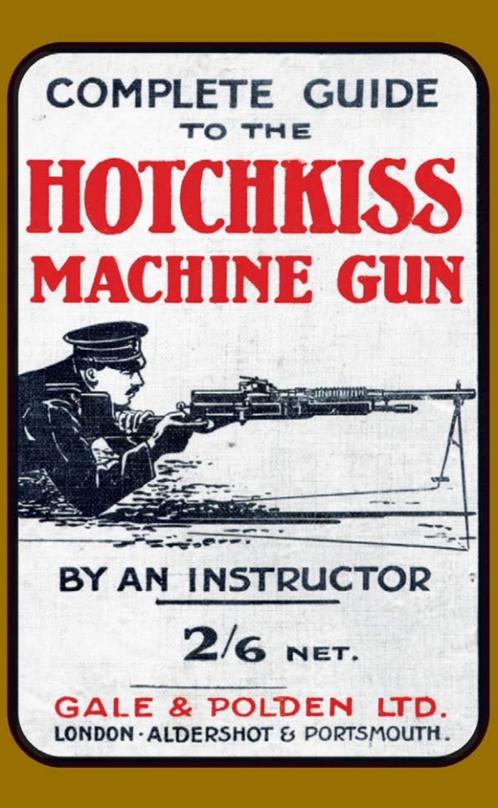 ISBN 9781843426264 product image for Complete Guide to the Hotchkiss Machine Gun - 1st Edition (eBook) | upcitemdb.com