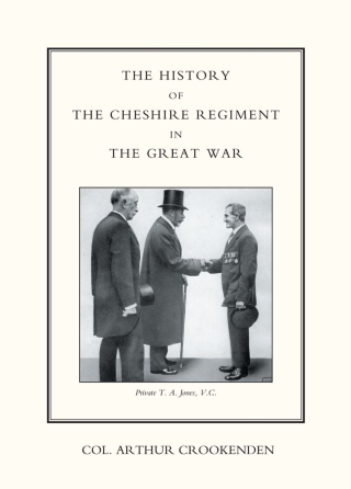 Cover image: The History of the Cheshire Regiment in the Great War 1st edition 9781845741402