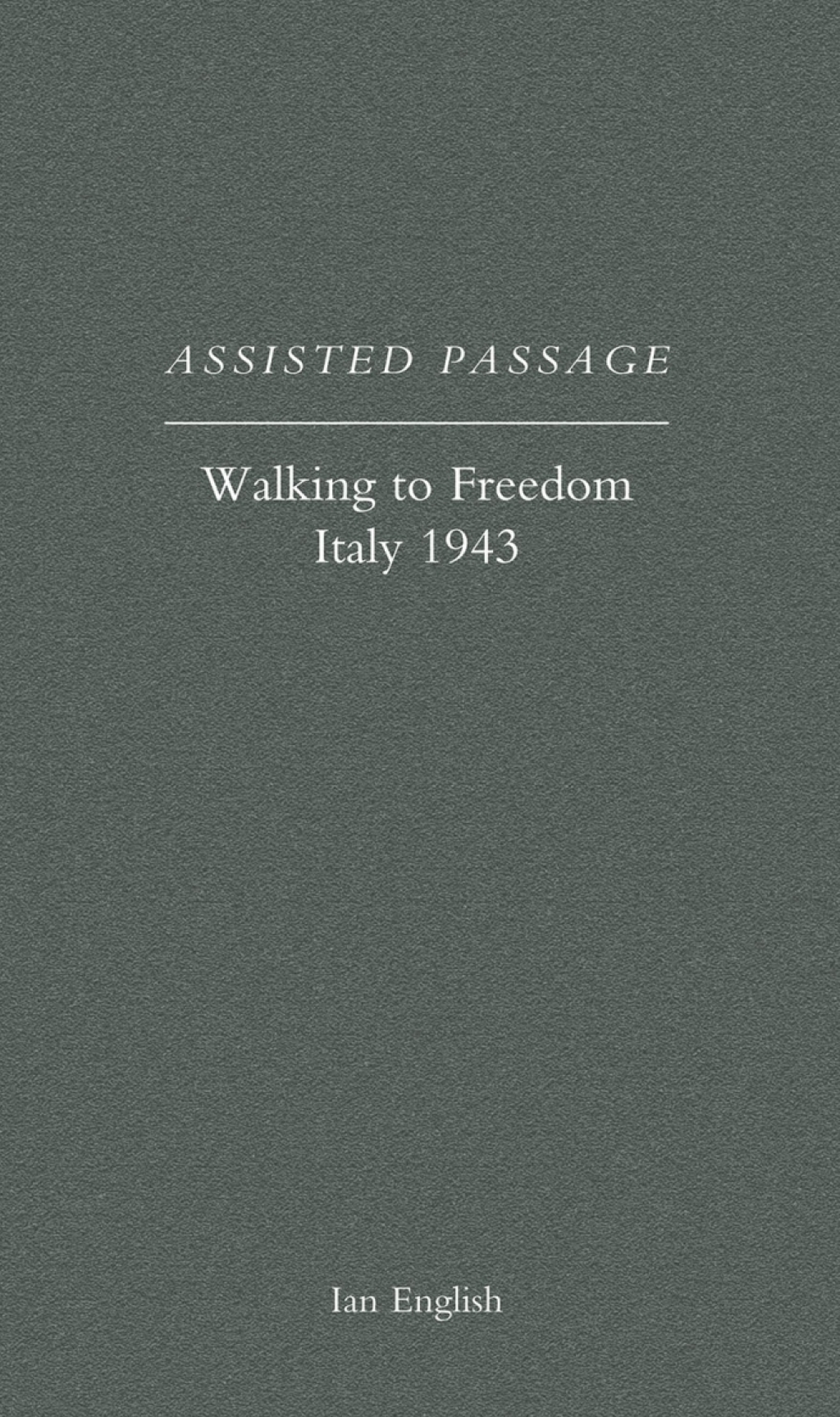 Assisted Passage 1st Edition