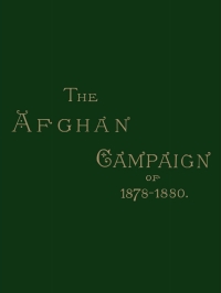 Cover image: Afghan Campaigns of 1878, 1880: Historical Division 2nd edition 9781843421047