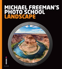 Cover image: Michael Freeman's Photo School: Landscape 9781781570760