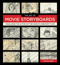 Cover image: The Art of Movie Storyboards 9781781572863