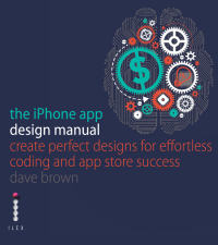 Cover image: The iPhone App Design Manual 9781781571408