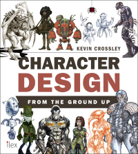 Cover image: Character Design from the Ground Up 9781781572108