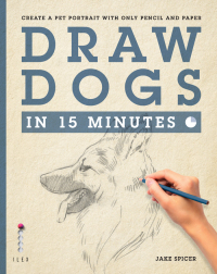 Cover image: Draw Dogs in 15 Minutes 9781781571965