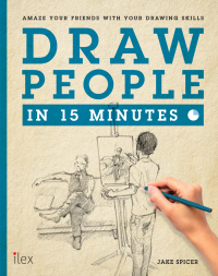 Cover image: Draw People in 15 Minutes 9781781572351