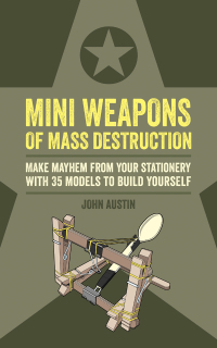 Cover image: Mini Weapons of Mass Destruction 9781781575208