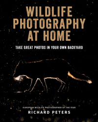 Cover image: Wildlife Photography at Home 9781781576762
