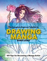 Cover image: The Complete Beginner’s Guide to Drawing Manga 9781781578810