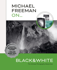Cover image: Michael Freeman On... Black & White 9781781579053