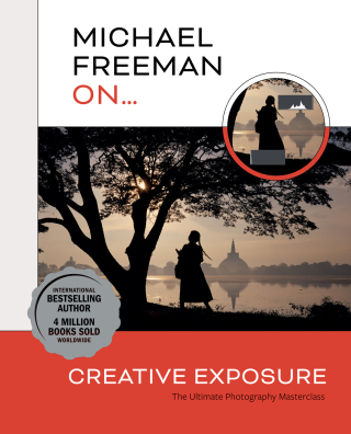 Cover image: Michael Freeman On... Creative Exposure 9781781579428