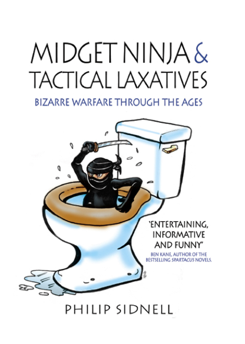 Midget Ninja & Tactical Laxatives: Bizarre Warfare Through the Ages - FULL INSTANT DOWNLOAD | PDF DOCX EPUB