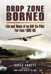 صورة الغلاف: Drop Zone Borneo 9781848844056