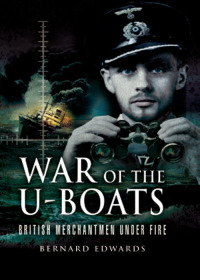 Cover image: War of the U-Boats 9781844155019