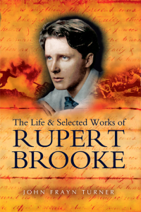 Cover image: The Life and Selected Works of Rupert Brooke 9781844151394