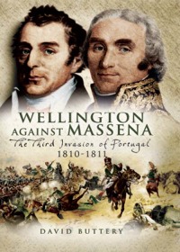 Cover image: Wellington Against Massena 9781526752536