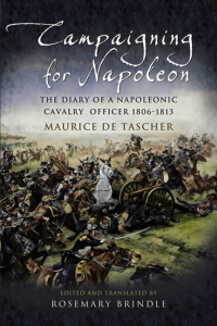 Cover image: Campaigning for Napoleon 9781844154579