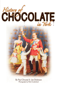 صورة الغلاف: History of Chocolate in York 9781781597491