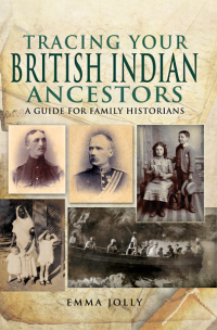 Cover image: Tracing Your British Indian Ancestors 9781848845732