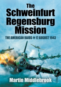 Omslagafbeelding: The Schweinfurt-Regensburg Mission 9781781598009